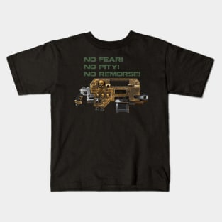 no fear no pity no remorse Kids T-Shirt